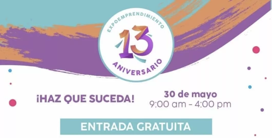 Expoemprendimiento celebra su aniversario 13.